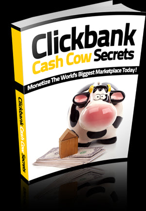 Clickbank Cash Cow Secrets